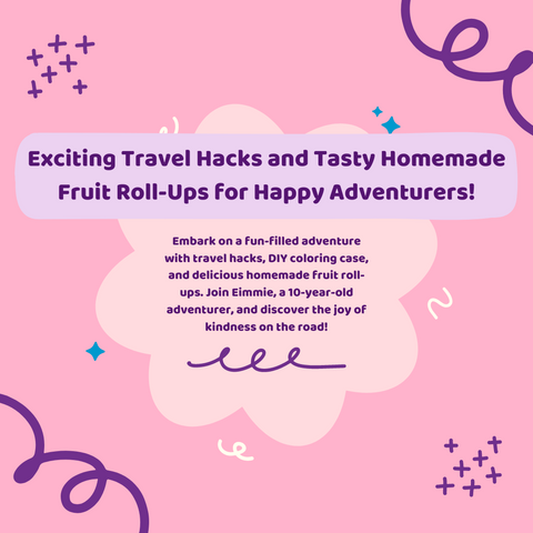 https://eimmie.com/cdn/shop/articles/Exciting_Travel_Hacks_and_Tasty_Homemade_Fruit_Roll-Ups_for_Happy_Adventurers.png?v=1689019575&width=480